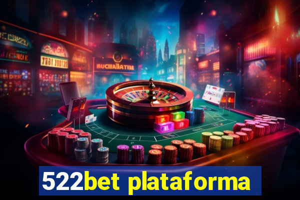 522bet plataforma